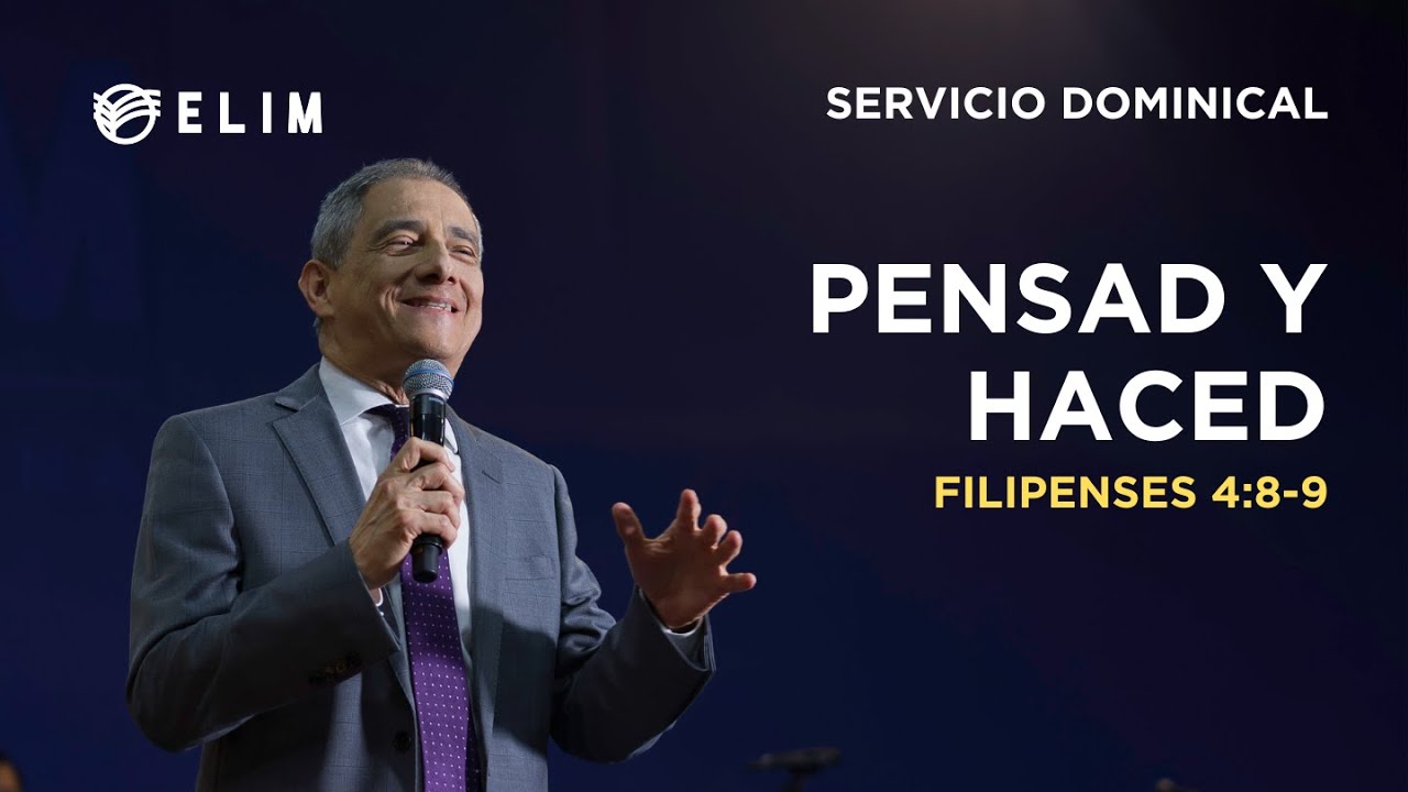 Pensad y haced | Filipenses 4:8-9