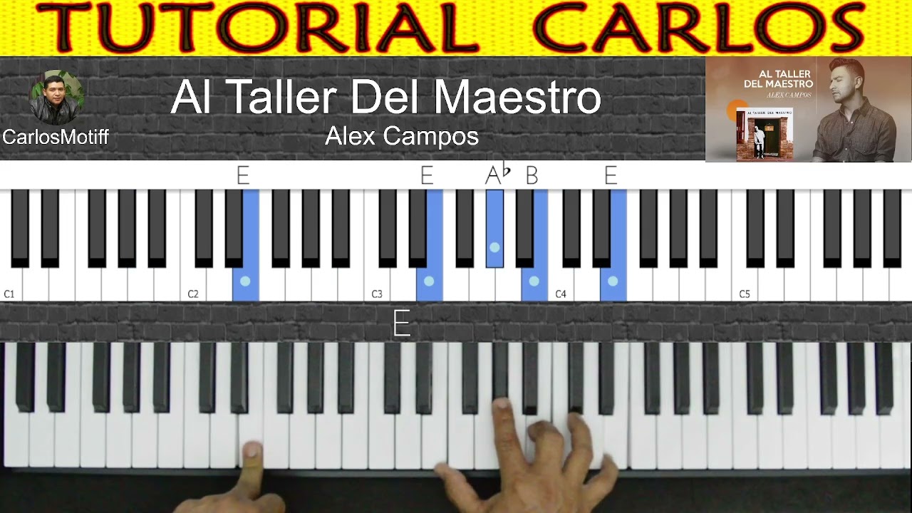 Al Taller Del Maestro  - Alex Campos