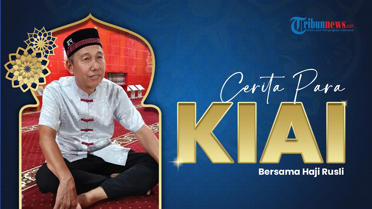 Perjalanan Rusli Membangun Komunitas Muslim Tionghoa Jambi & Masjid Cheng Hoo | MOZAIK RAMADAN