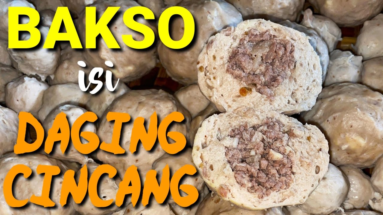 CARA MEMBUAT BAKSO ISI DAGING CINCANG ||  Resep bakso wonogiri ||