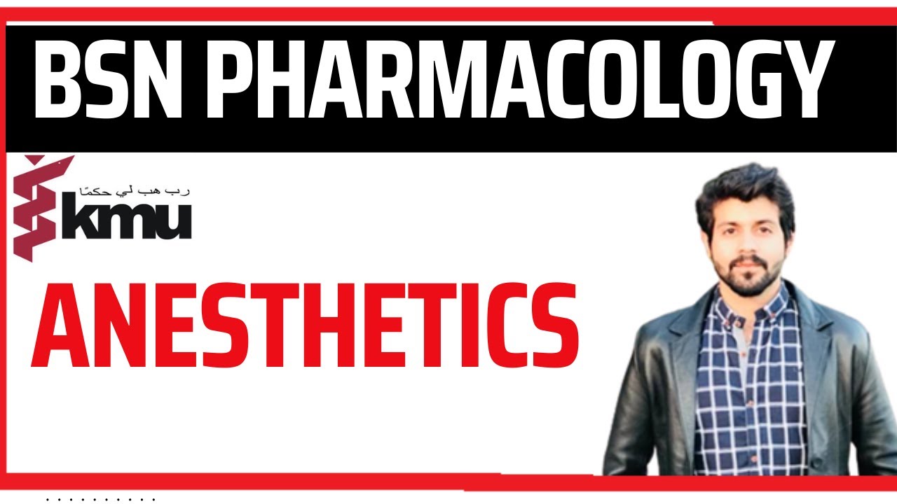 Anesthetics | BSN | KMU | 4th Semseter | #nursing #pharmacology #anesthetic