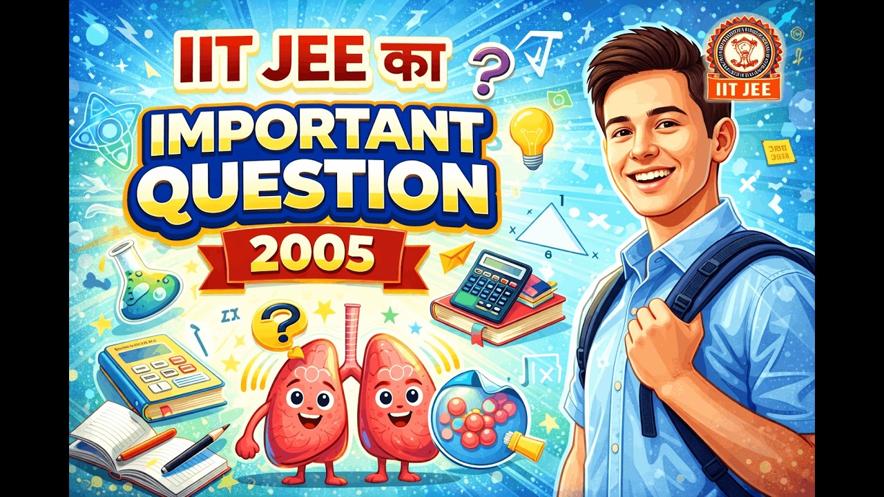 IIT 2005 ka Question✍️