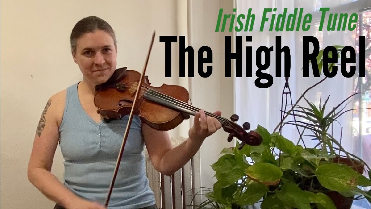 The High Reel (fiddle learn and practice)