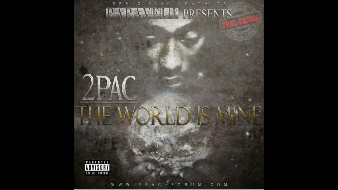 2Pac - The World Is Mine [Full Mixtape]