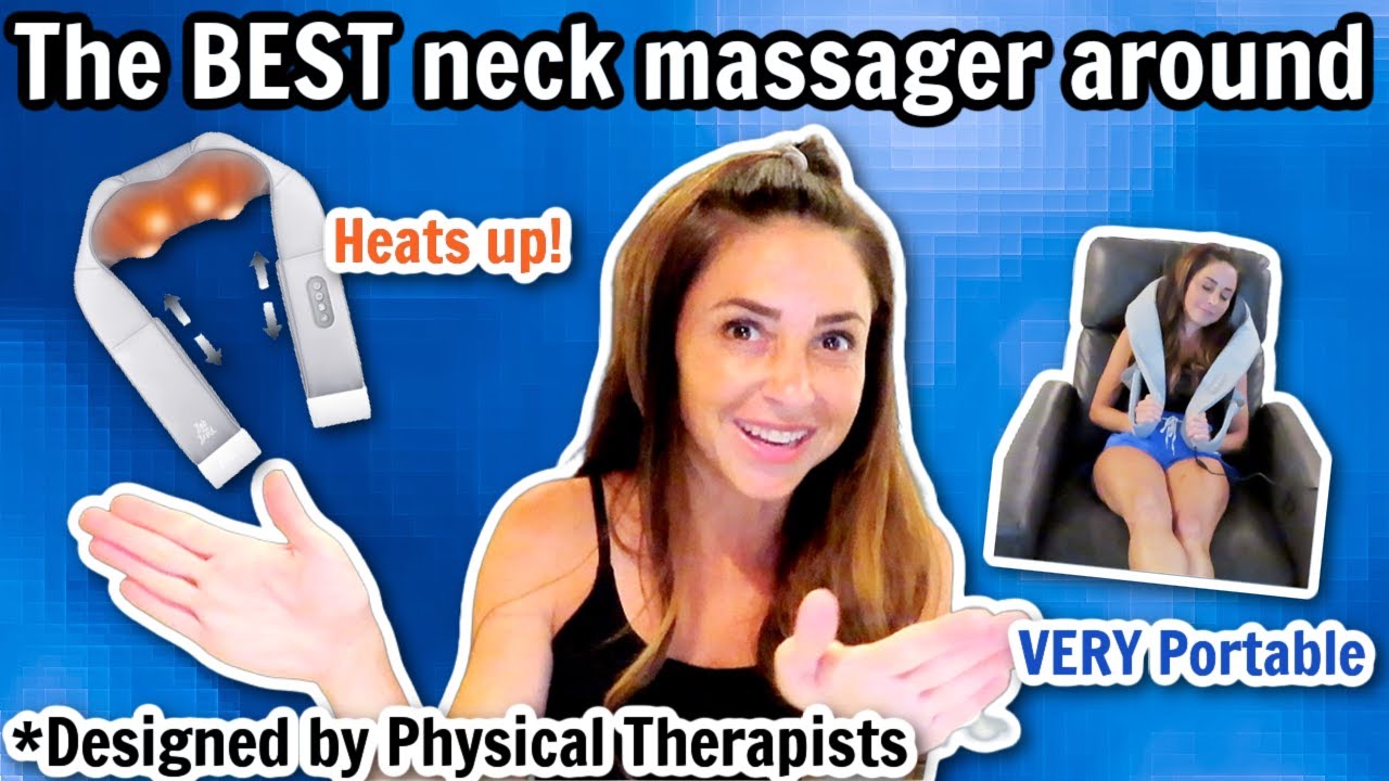 THE BEST NECK MASSAGER AROUND | VERY PORTABLE, HEATS UP, DESIGNED BY PHYSICAL THERAPISTS