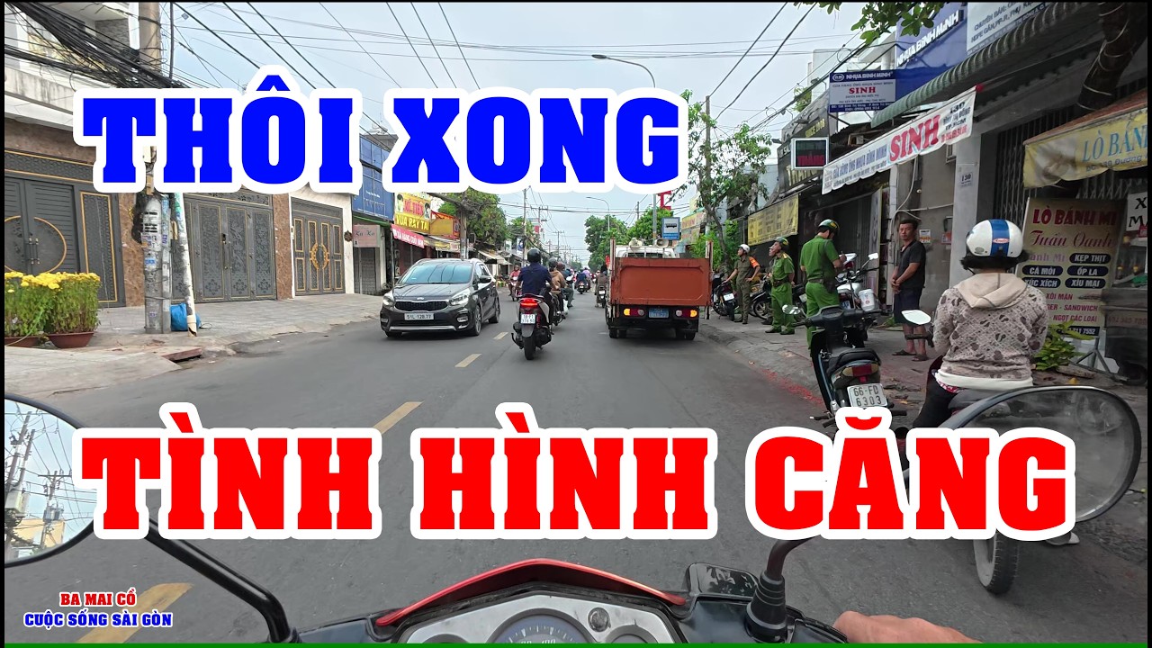 SÀI GÒN | THÔI XONG PHIM, TÌNH HÌNH CĂNG DỮ QUÁ VIỆT KIỀU ƠI