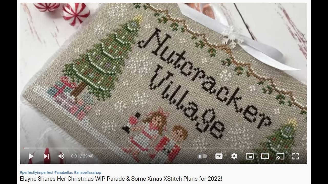 Elayne Shares Her Christmas WIP Parade &  Some Xmas XStitch Plans for 2022!