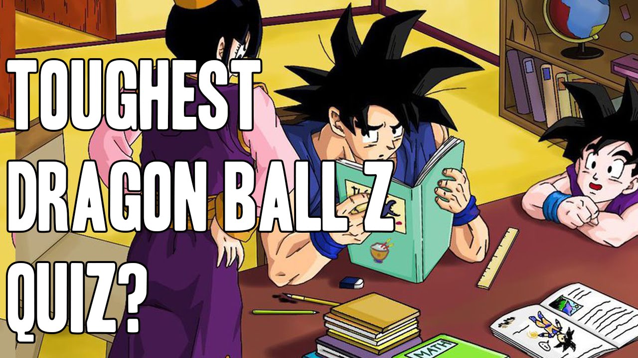 The Toughest Dragon Ball Z Quiz You’ll Ever Take?  - Anime Balls Deep