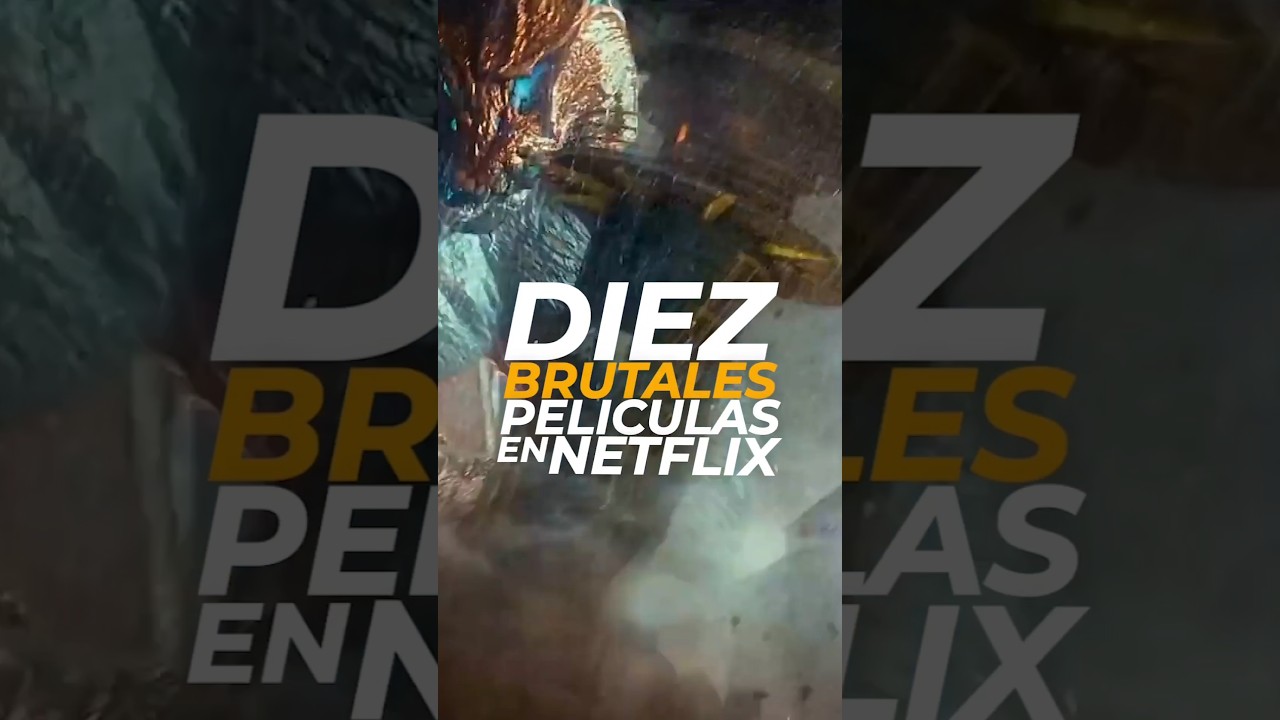 10 Brutales PEL&Iacute;CULAS en NETFLIX que debes ver!! 🤯🔥👀