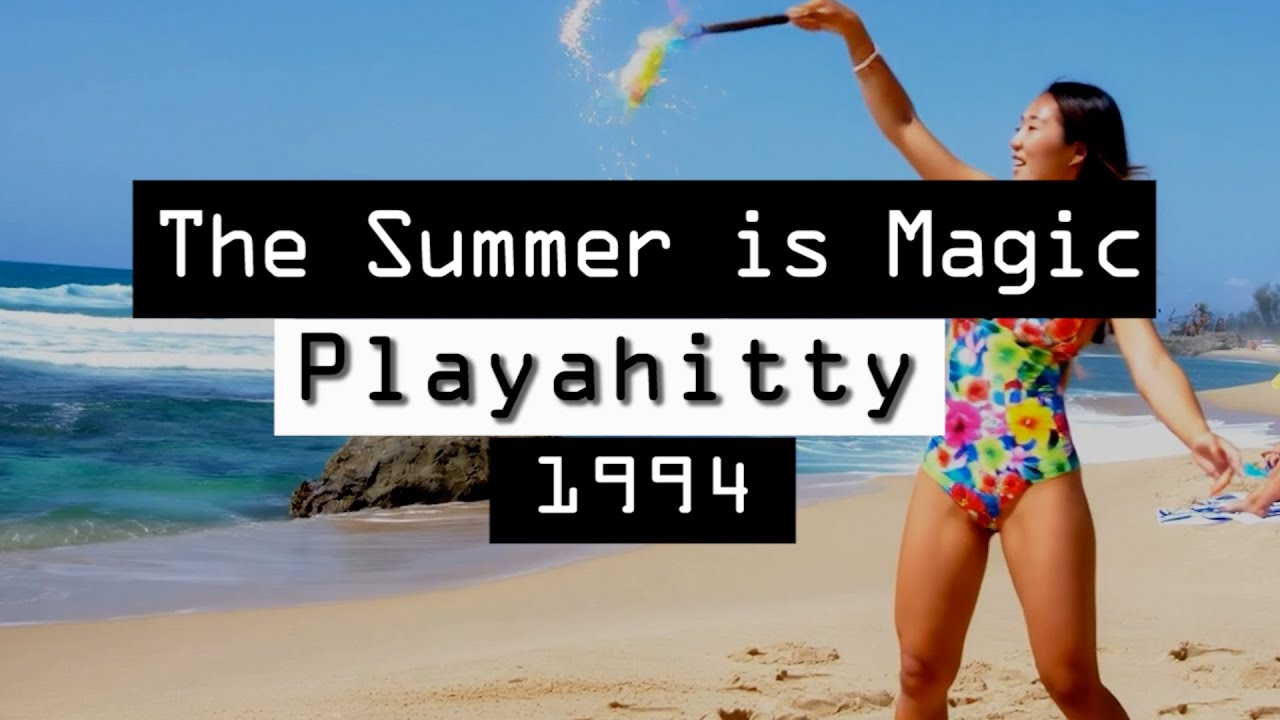 Playahitty - The Summer is Magic (dance mashup)