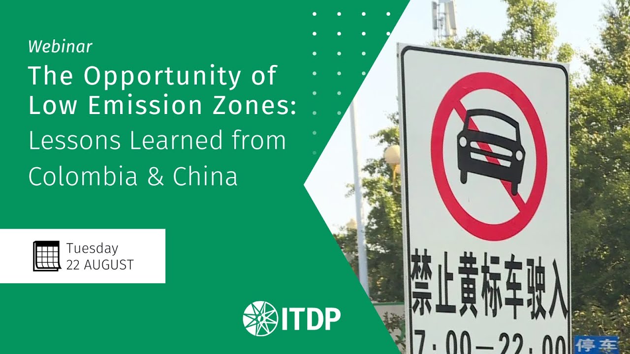 The Opportunity of Low Emission Zones - lessons Learned from Colombia & China - English