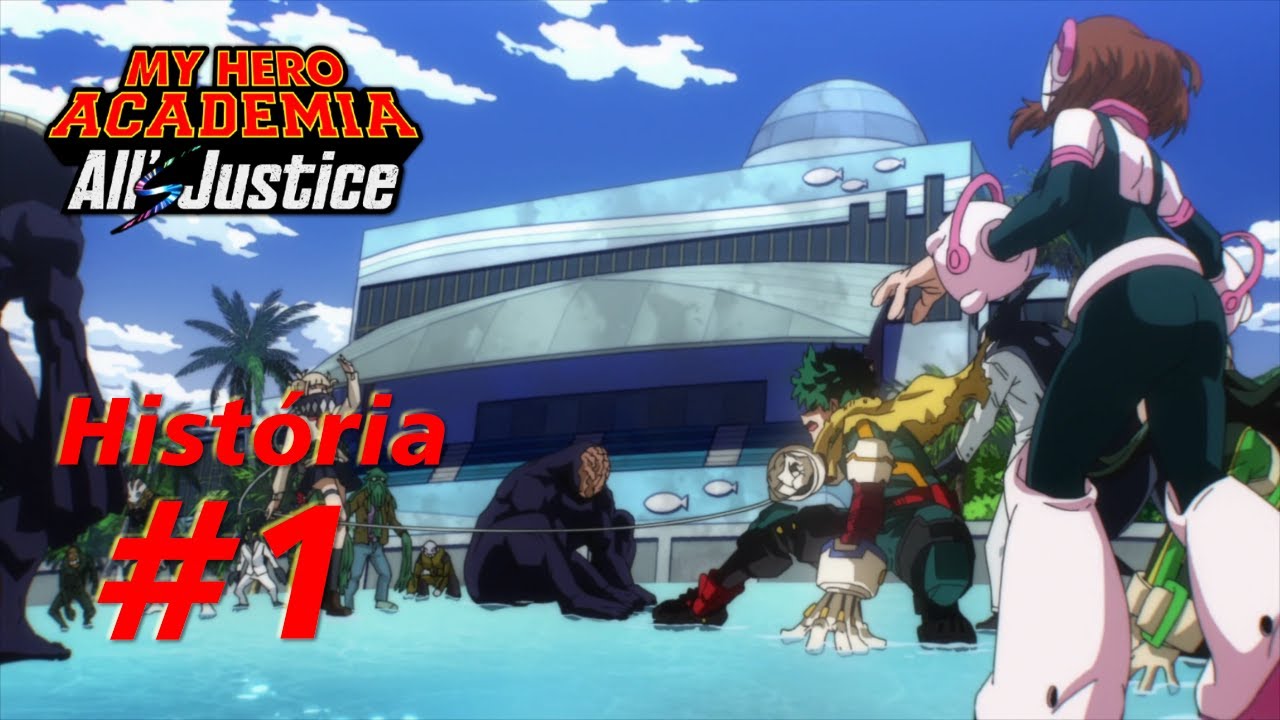 MY HERO ALL'S JUSTICE - HISTÓRIA 01
