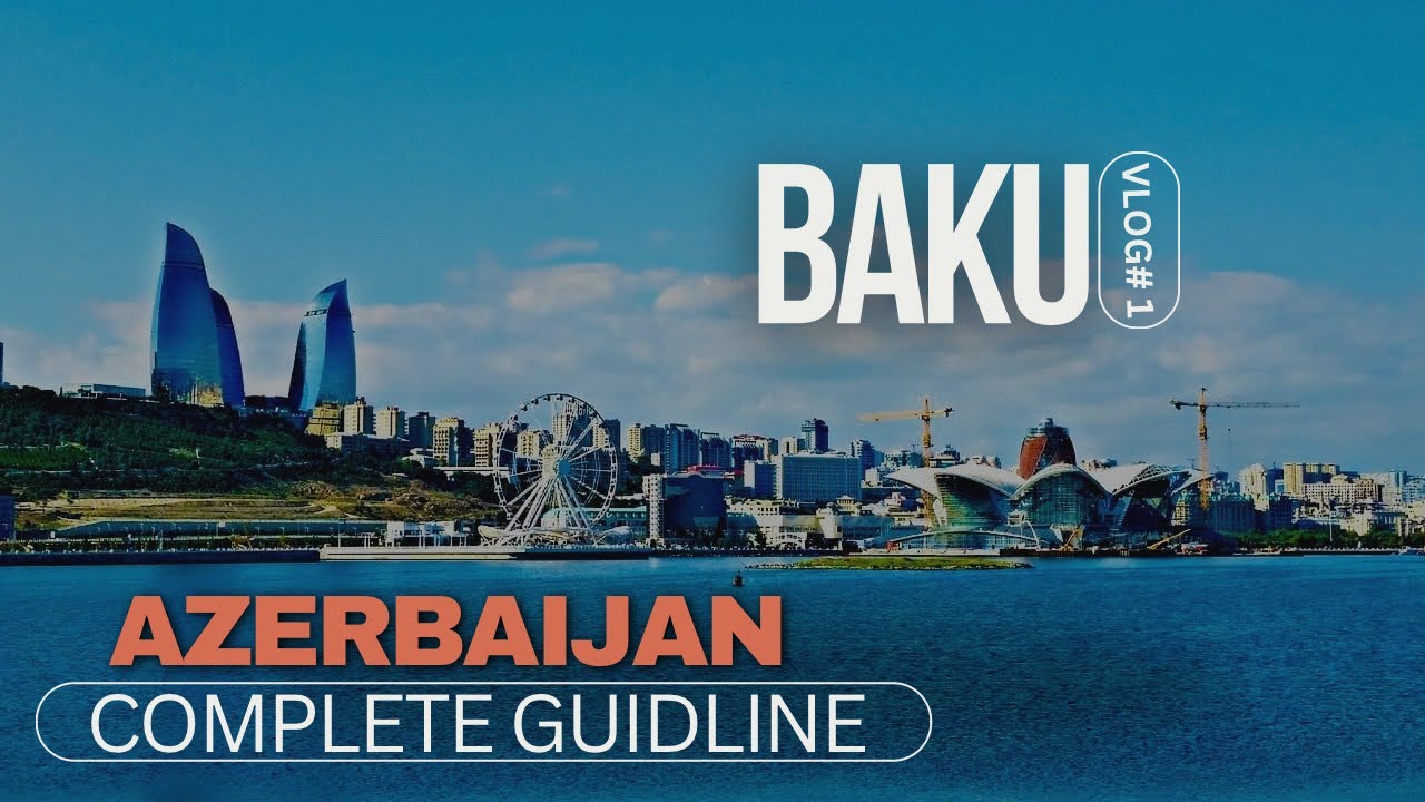 Warning ⚠️ Keep In Mind Two Things When Visiting Azerbaijan 🇦🇿 Specially Baku City