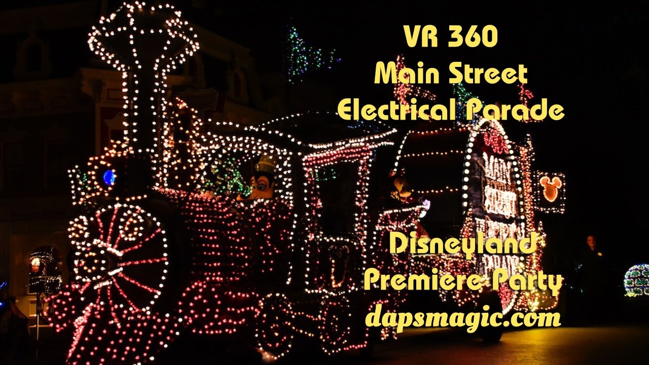 VR 360 Main Street Electrical Parade Disneyland Premiere 2017