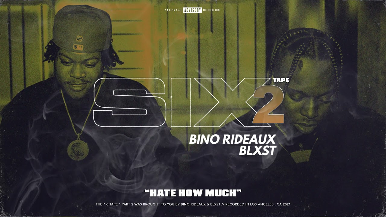 Blxst, Bino Rideaux - Hate How Much (Audio)