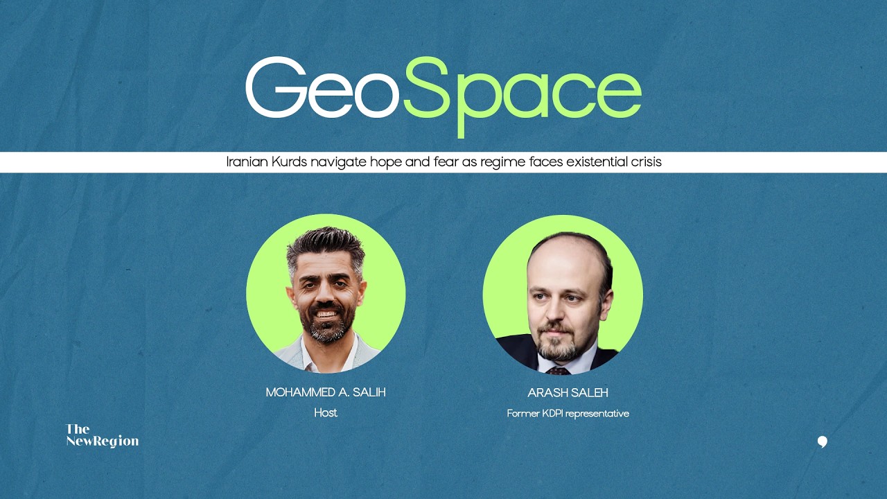 GeoSpace Ep. 24 with Arash Saleh: Iranian Kurds between hope and fear