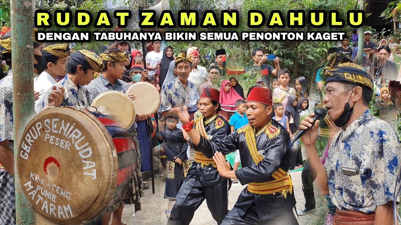 GROUP SENI RUDAT PESER _ KR KATENG PUNIE MATARAM _ RUDAT ZAMAN DAHULU BIKIN SEMUA PENONTON KAGET