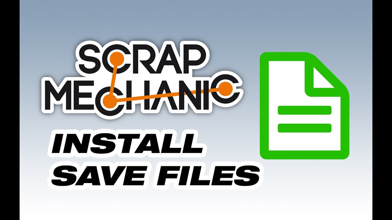 Scrap Mechanic: Tutorial how to install save files.