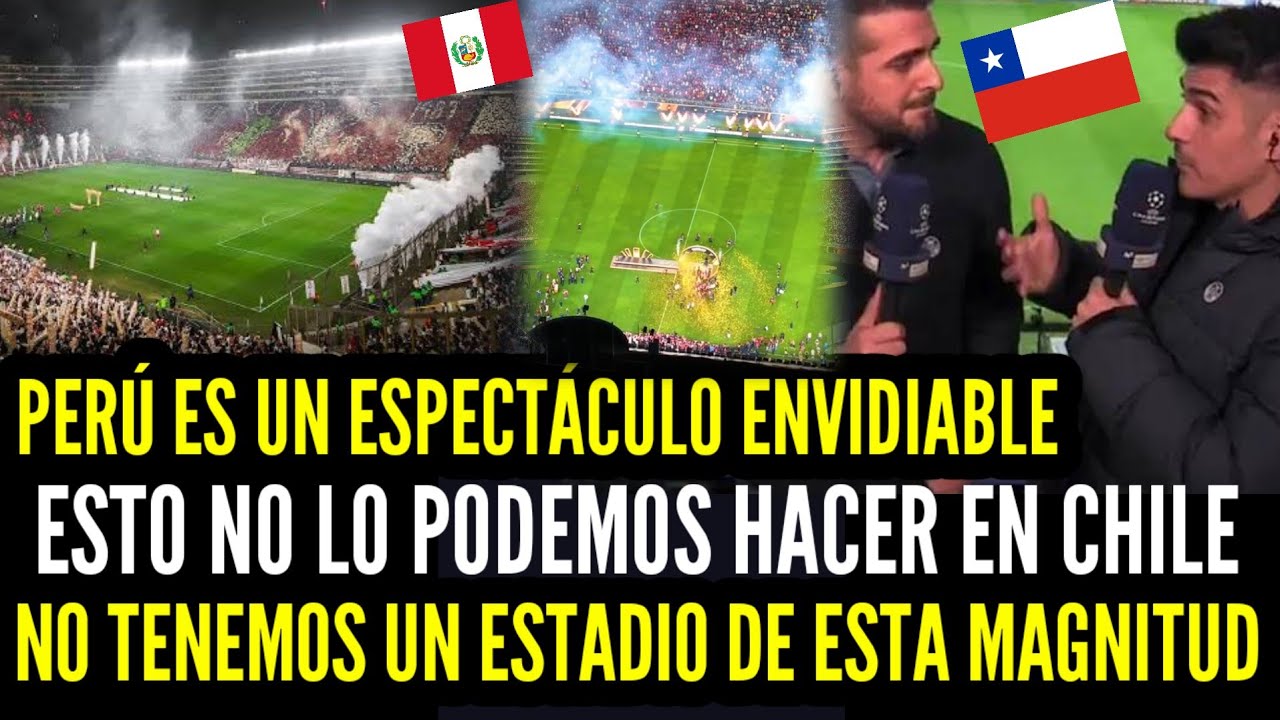 ¡PERÚ NOS SUPERA! Chilenos IMPACTADOS por cómo se vivió la final en el Monumental con Brasileños 