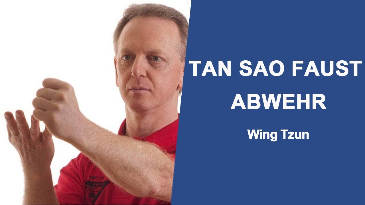Tan Sao Faust Abwehr Wing Chun Selbstverteidigung