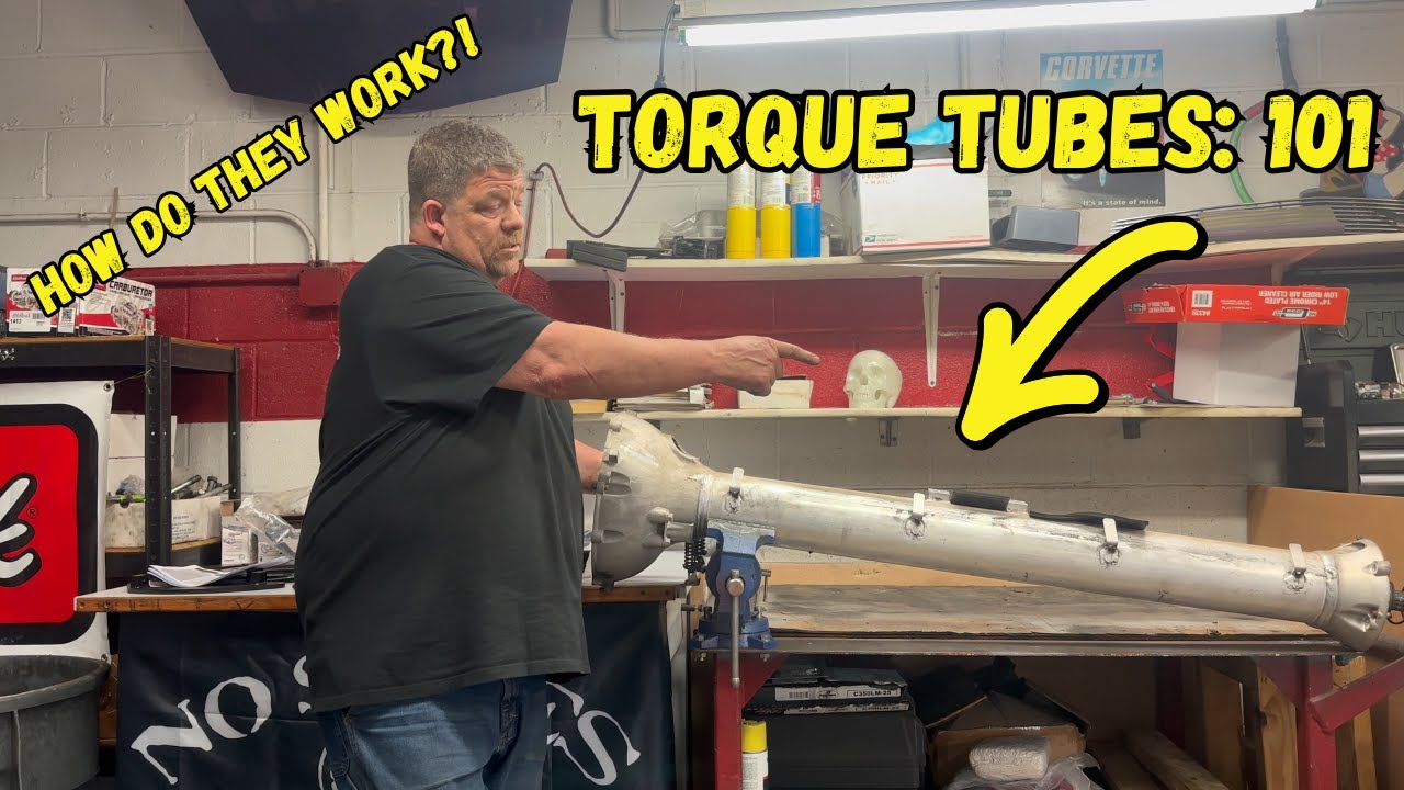 Corvette Torque Tubes: For Dummies