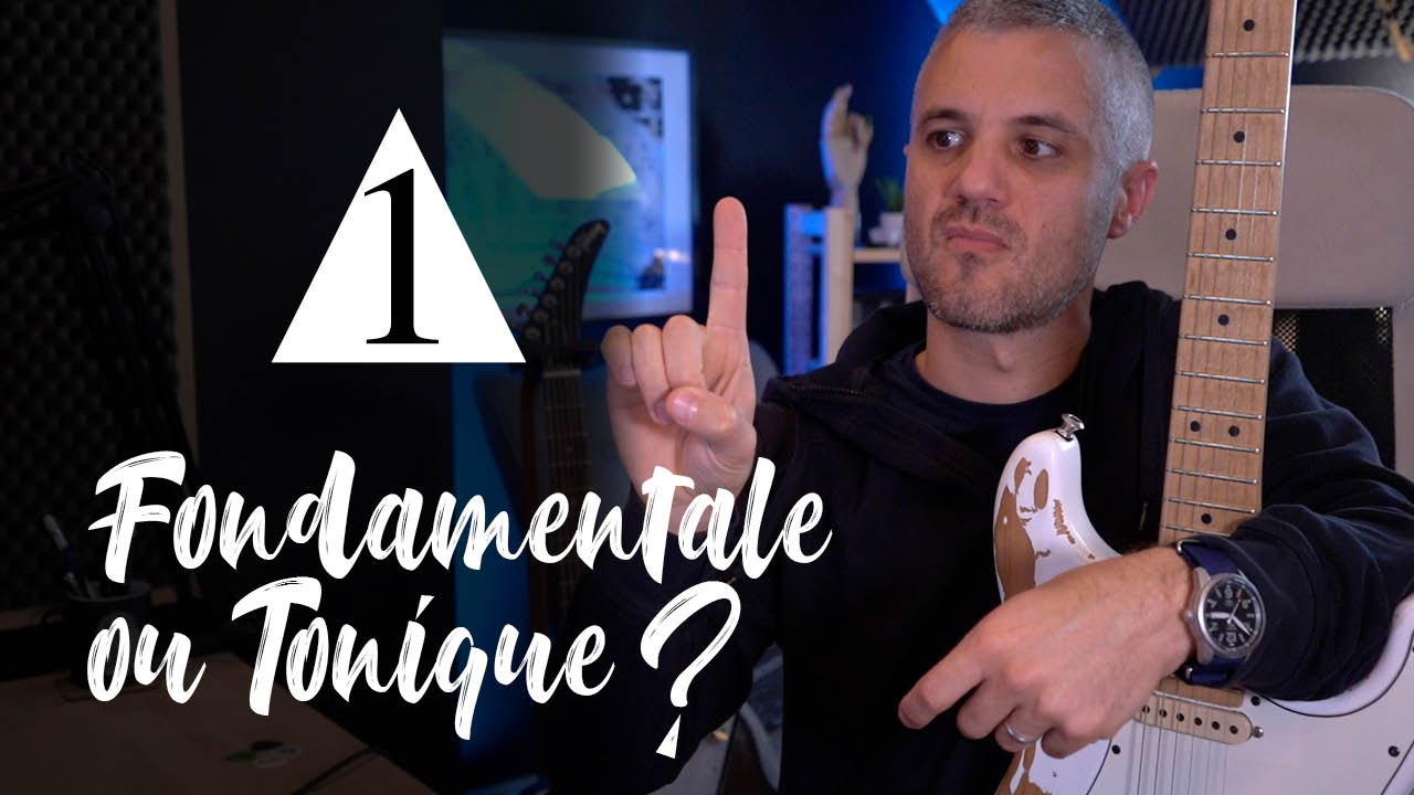 Qu'est-ce qu'une FONDAMENTALE ou TONIQUE ? aujourd'hui théorie n°2