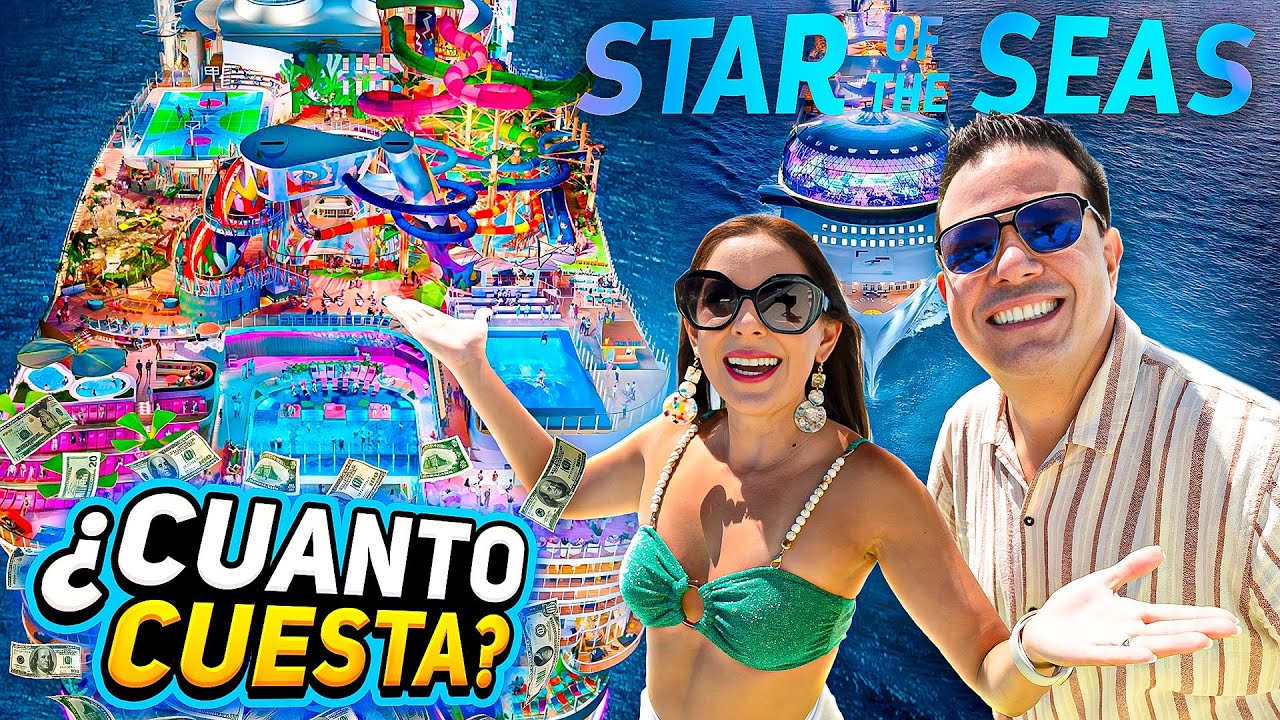 STAR OF THE SEAS: ¿Cuánto Cuesta? ¿Qué está incluido y que NO en Royal Caribbean?  | Zorito y Doug