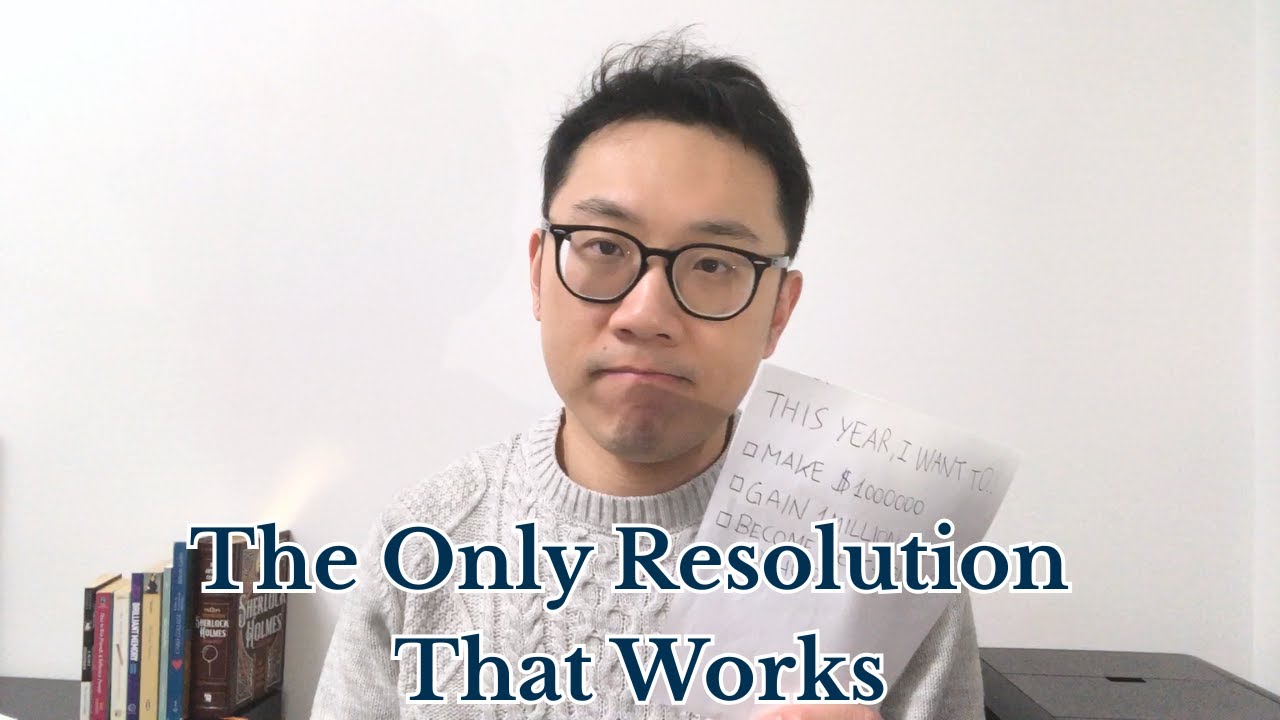 The Only New Year's Resolution That Works