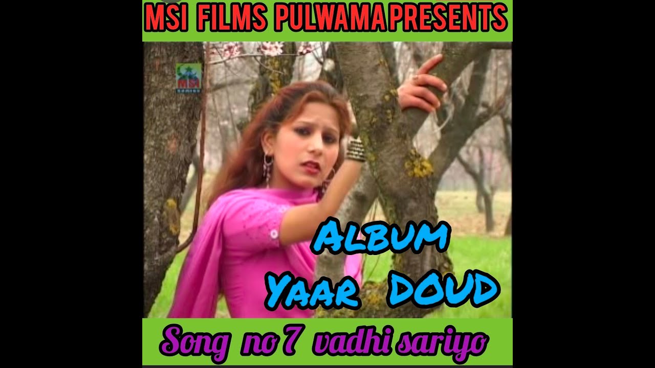 KASHMIRI FAST SONG |VADHI SARIYO| YAAR DOUD|