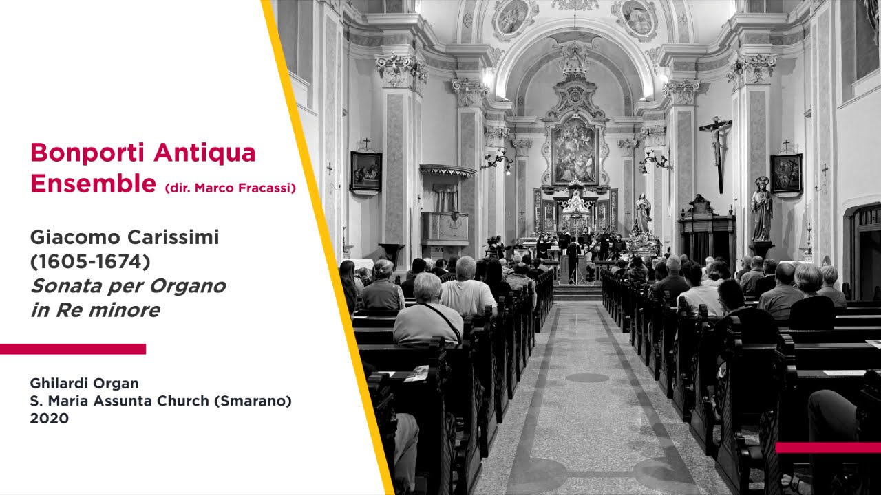 Giacomo Carissimi (1605-1674), Sonata for organ in D minor - Marco Fracassi