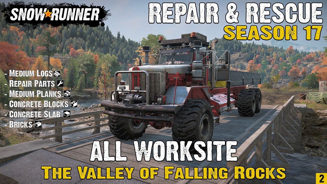 SnowRunner : Sezonul 17 | The Valley of Falling Rocks : All Workside