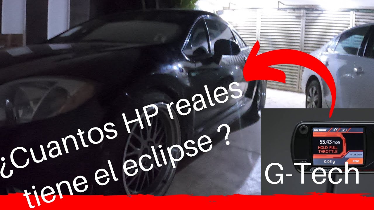 Cuantos HP tiene en realidad el Eclipse G4 3.8L - G-tech acelerometro