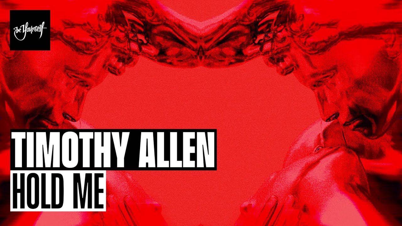 Timothy Allen - Hold Me (Official Audio) [Be Yourself Music]