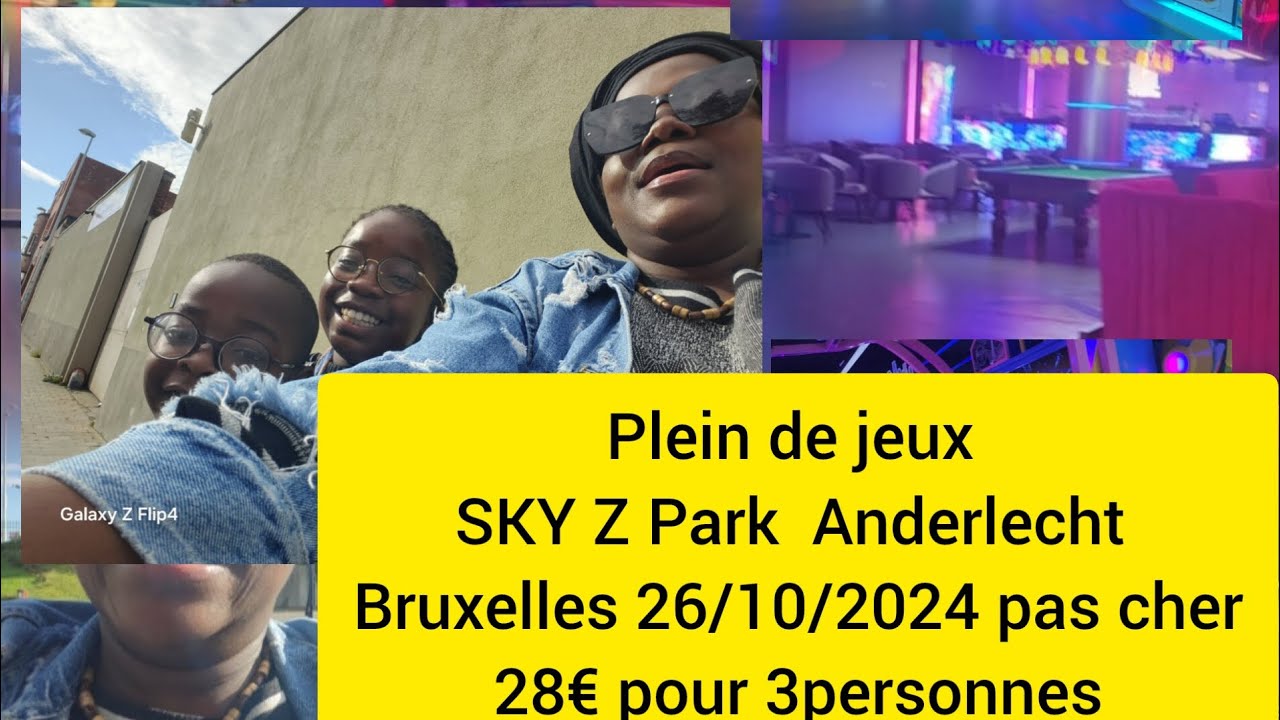 ❤️ plein de jeux SKY Z Park Anderlecht Bruxelles pas cher 28€pour 3 personnes 🙏