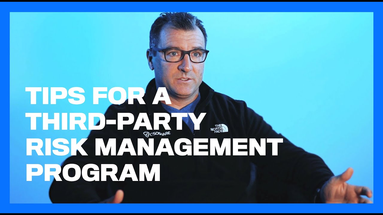 Tips for a Third-Party Risk Management Program
