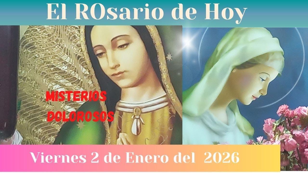 El rosario de hoy lunes 2 de febrero del 2026 misterios gozosos