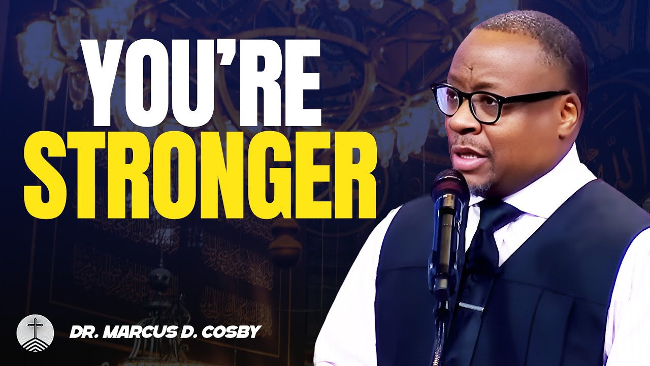 Dr. Marcus D. Cosby ✝️ You&rsquo;re Stronger Than You Think &mdash; Don&rsquo;t Quit, God Is Growing Your Resilience!