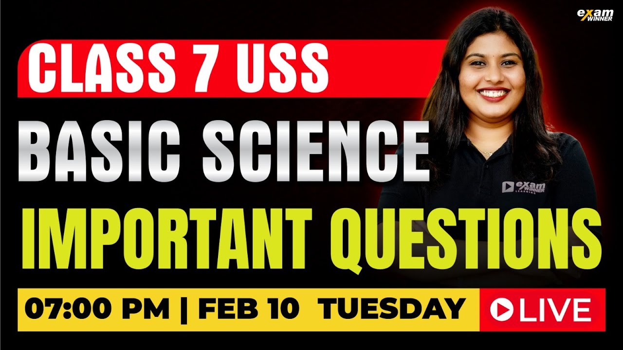 CLASS 7 BASIC SCIENCE | IMPORTANT QUESTIONS | EXAM WINNER