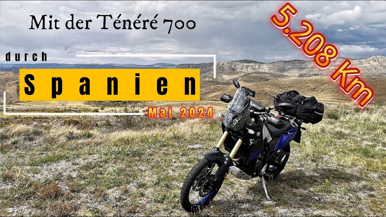 Mit der Tenere 700 5.200 Km nach Spanien zur Sierra Nevada - 2024 Mai
