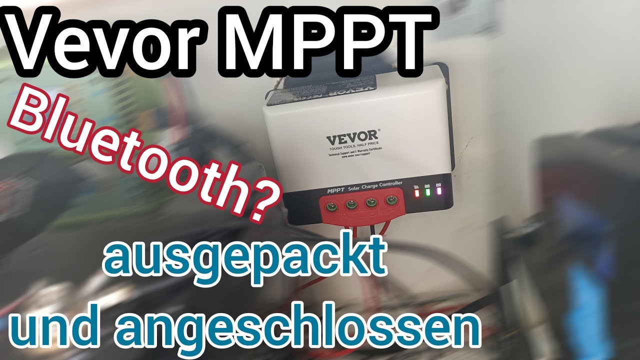 Vevor 30A MPPT | Was kann er?