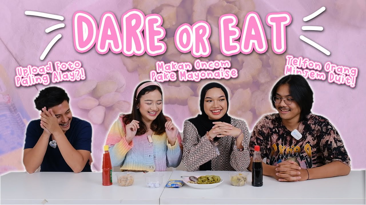 MAIN DARE OR EAT BARENG BICA-POLEM! TERNYATA PADA GAK BERANI!