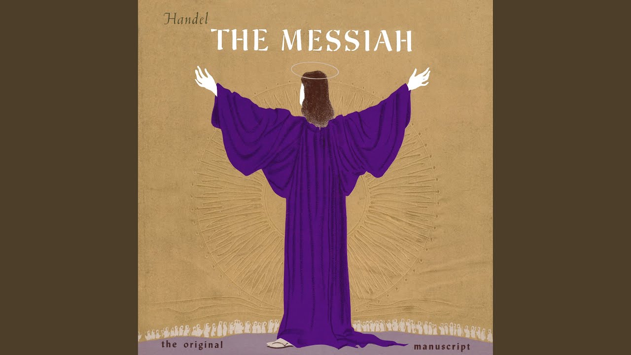 Messiah, HWV 56, Pt. II: 22. Behold the Lamb of God