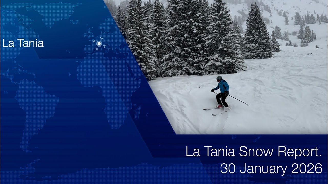 @SkiLaTania Snow Report 30 Jan 2026 latania.co.uk