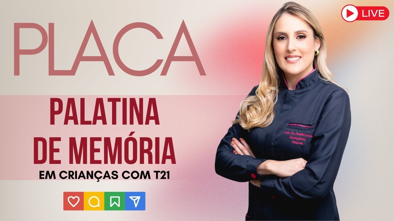 Placa palatina de memória em crianças com T21