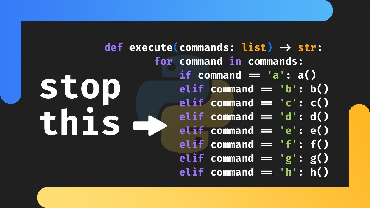 Stop Writing Infinite If-Else Chains in Python