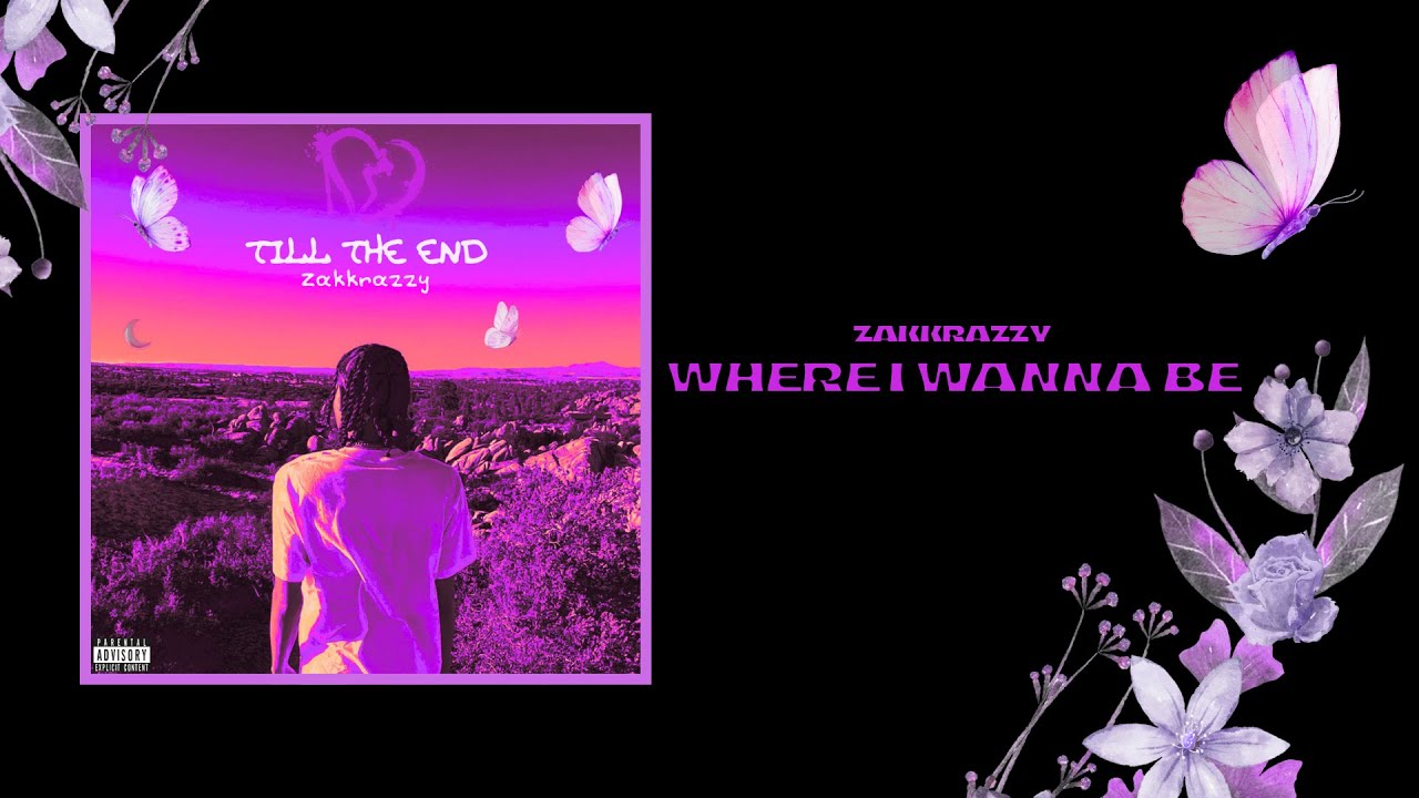 Zakkrazzy - "Where I Wanna Be" [Official Visualizer] (Prod.