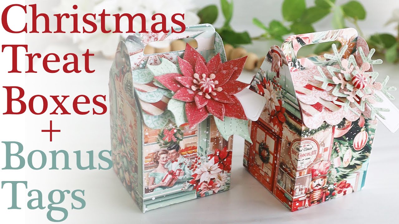 Christmas Treat Boxes Plus BONUS Tags
