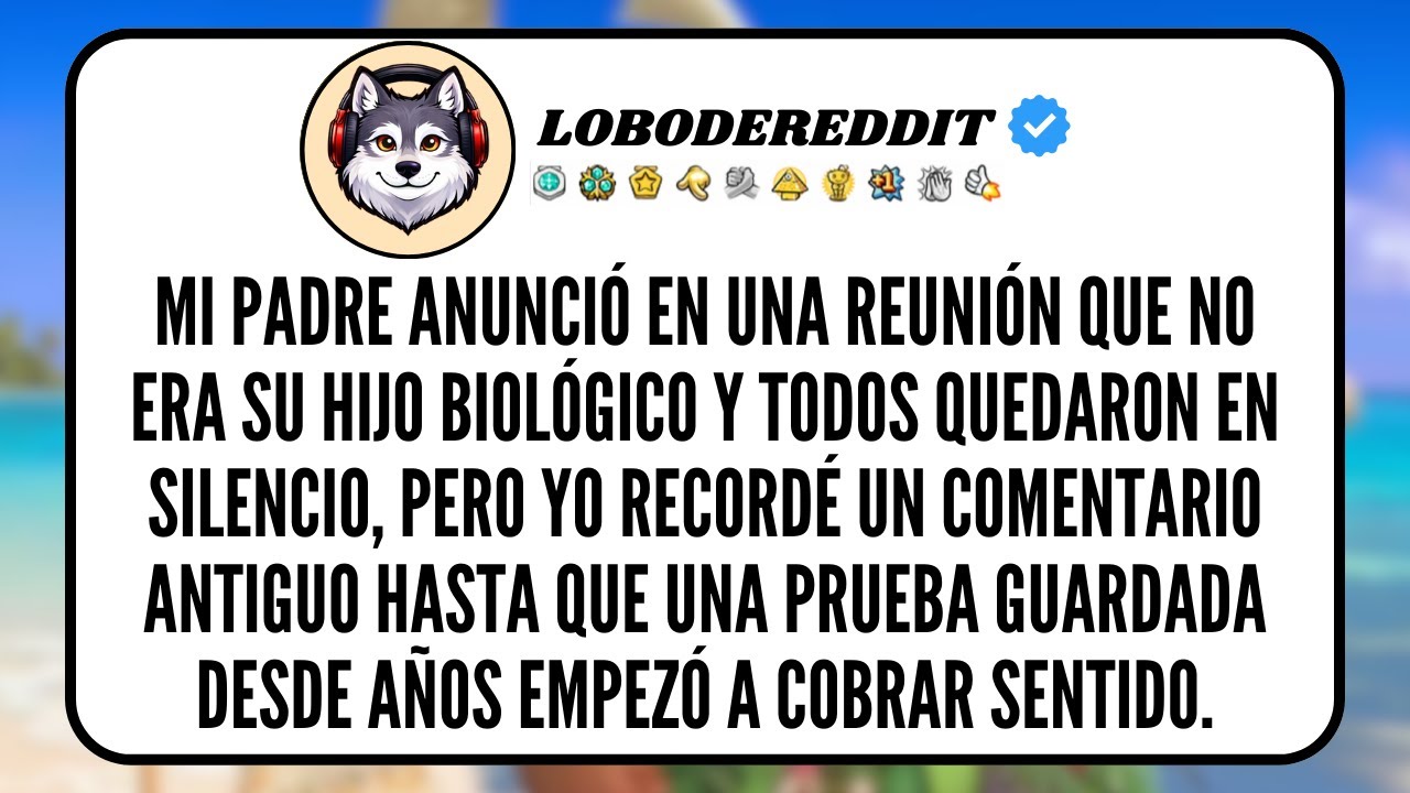 Mi PADRE Anunció en una Reunión que no era su Hijo Biológico y todos quedaron en silencio, pero...
