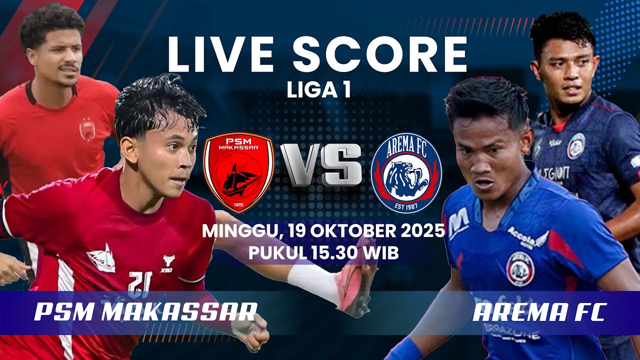 🔴PSM MAKASSAR [1] VS [2] AREMA FC MATCH BRI SUPER LEAGUE 2025/2026 | LIVE SCORE