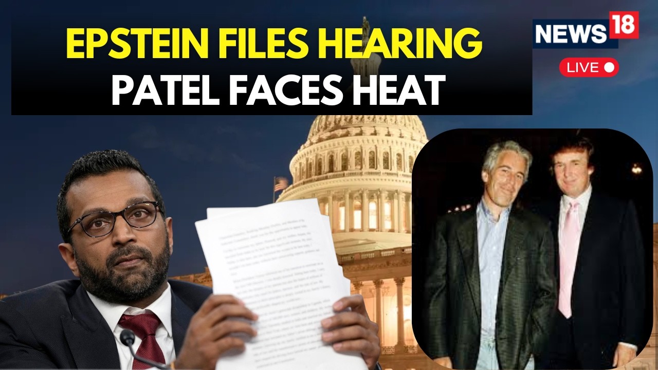 Epstein Case Hearing LIVE: Patel Answering Tough Questions from Committee | Trump | TRENDING NEWS